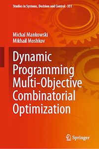 Télécharger le livre :  Dynamic Programming Multi-Objective Combinatorial Optimization