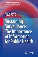 Télécharger le livre :  Sustaining Surveillance: The Importance of Information for Public Health