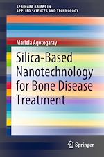 Télécharger le livre :  Silica-Based Nanotechnology for Bone Disease Treatment