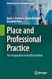 Télécharger le livre :  Place and Professional Practice