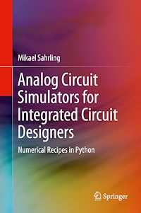 Télécharger le livre : Analog Circuit Simulators for Integrated Circuit Designers