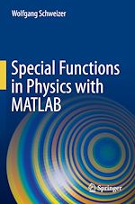 Télécharger le livre :  Special Functions in Physics with MATLAB