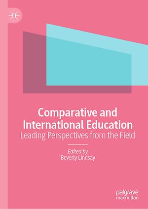 Téléchargez le livre :  Comparative and International Education