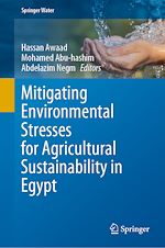 Télécharger le livre :  Mitigating Environmental Stresses for Agricultural Sustainability in Egypt