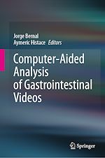 Télécharger le livre :  Computer-Aided Analysis of Gastrointestinal Videos