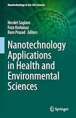 Télécharger le livre :  Nanotechnology Applications in Health and Environmental Sciences
