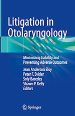 Télécharger le livre :  Litigation in Otolaryngology