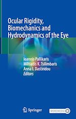 Télécharger le livre :  Ocular Rigidity, Biomechanics and Hydrodynamics of the Eye
