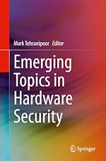 Télécharger le livre :  Emerging Topics in Hardware Security