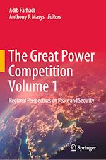Télécharger le livre :  The Great Power Competition Volume 1