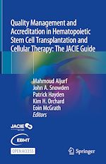 Download this eBook Quality Management and Accreditation in Hematopoietic Stem Cell Transplantation and Cellular Therapy
