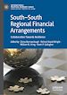 Télécharger le livre :  South—South Regional Financial Arrangements