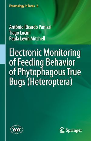 Téléchargez le livre :  Electronic Monitoring of Feeding Behavior of Phytophagous True Bugs (Heteroptera)