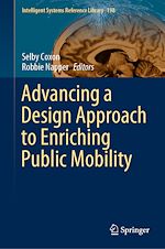 Télécharger le livre :  Advancing a Design Approach to Enriching Public Mobility