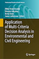 Télécharger le livre :  Application of Multi-Criteria Decision Analysis in Environmental and Civil Engineering