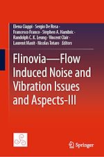 Télécharger le livre :  Flinovia—Flow Induced Noise and Vibration Issues and Aspects-III