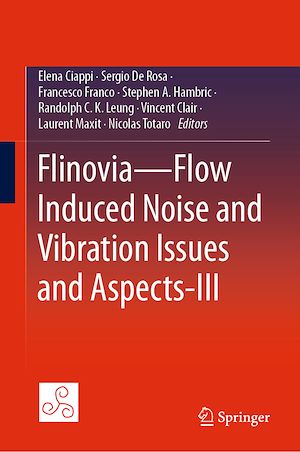 Téléchargez le livre :  Flinovia—Flow Induced Noise and Vibration Issues and Aspects-III