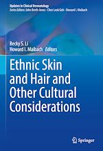 Télécharger le livre :  Ethnic Skin and Hair and Other Cultural Considerations