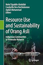 Télécharger le livre :  Resource Use and Sustainability of Orang Asli
