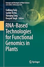 Télécharger le livre :  RNA-Based Technologies for Functional Genomics in Plants