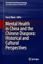 Télécharger le livre :  Mental Health in China and the Chinese Diaspora: Historical and Cultural Perspectives