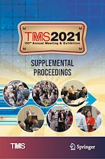 Télécharger le livre :  TMS 2021 150th Annual Meeting & Exhibition Supplemental Proceedings