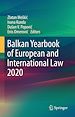 Télécharger le livre :  Balkan Yearbook of European and International Law 2020