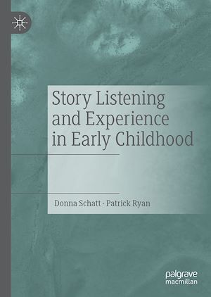 Téléchargez le livre :  Story Listening and Experience in Early Childhood