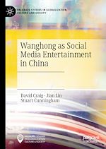 Télécharger le livre :  Wanghong as Social Media Entertainment in China