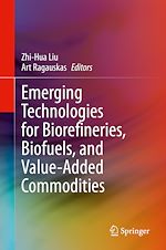 Télécharger le livre :  Emerging Technologies for Biorefineries, Biofuels, and Value-Added Commodities