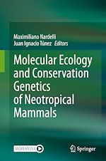 Télécharger le livre :  Molecular Ecology and Conservation Genetics of Neotropical Mammals