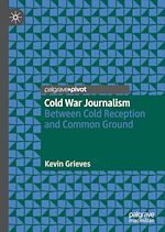 Télécharger le livre :  Cold War Journalism