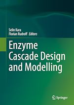 Télécharger le livre :  Enzyme Cascade Design and Modelling