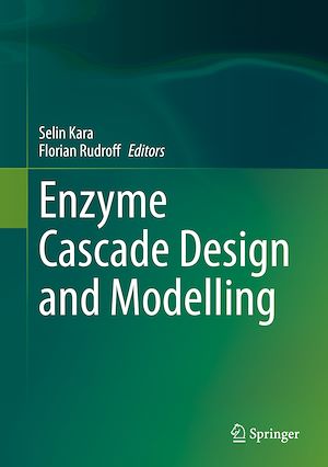 Téléchargez le livre :  Enzyme Cascade Design and Modelling