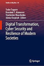 Télécharger le livre :  Digital Transformation, Cyber Security and Resilience of Modern Societies