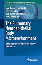 Télécharger le livre :  The Pulmonary Neuroepithelial Body Microenvironment