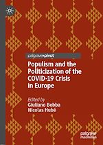 Télécharger le livre :  Populism and the Politicization of the COVID-19 Crisis in Europe