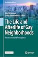 Télécharger le livre :  The Life and Afterlife of Gay Neighborhoods