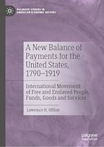 Télécharger le livre :  A New Balance of Payments for the United States, 1790–1919