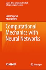Télécharger le livre :  Computational Mechanics with Neural Networks