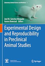 Télécharger le livre :  Experimental Design and Reproducibility in Preclinical Animal Studies