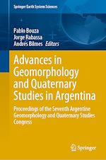 Télécharger le livre :  Advances in Geomorphology and Quaternary Studies in Argentina
