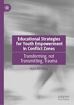 Télécharger le livre :  Educational Strategies for Youth Empowerment in Conflict Zones