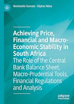 Télécharger le livre :  Achieving Price, Financial and Macro-Economic Stability in South Africa