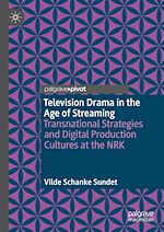 Télécharger le livre :  Television Drama in the Age of Streaming