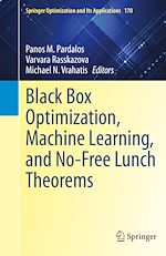 Télécharger le livre :  Black Box Optimization, Machine Learning, and No-Free Lunch Theorems