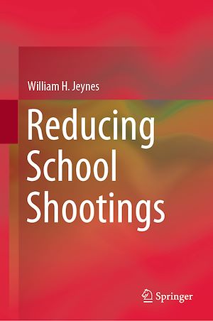 Téléchargez le livre :  Reducing School Shootings
