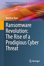 Télécharger le livre :  Ransomware Revolution: The Rise of a Prodigious Cyber Threat
