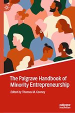 Télécharger le livre :  The Palgrave Handbook of Minority Entrepreneurship