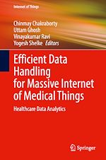 Télécharger le livre :  Efficient Data Handling for Massive Internet of Medical Things